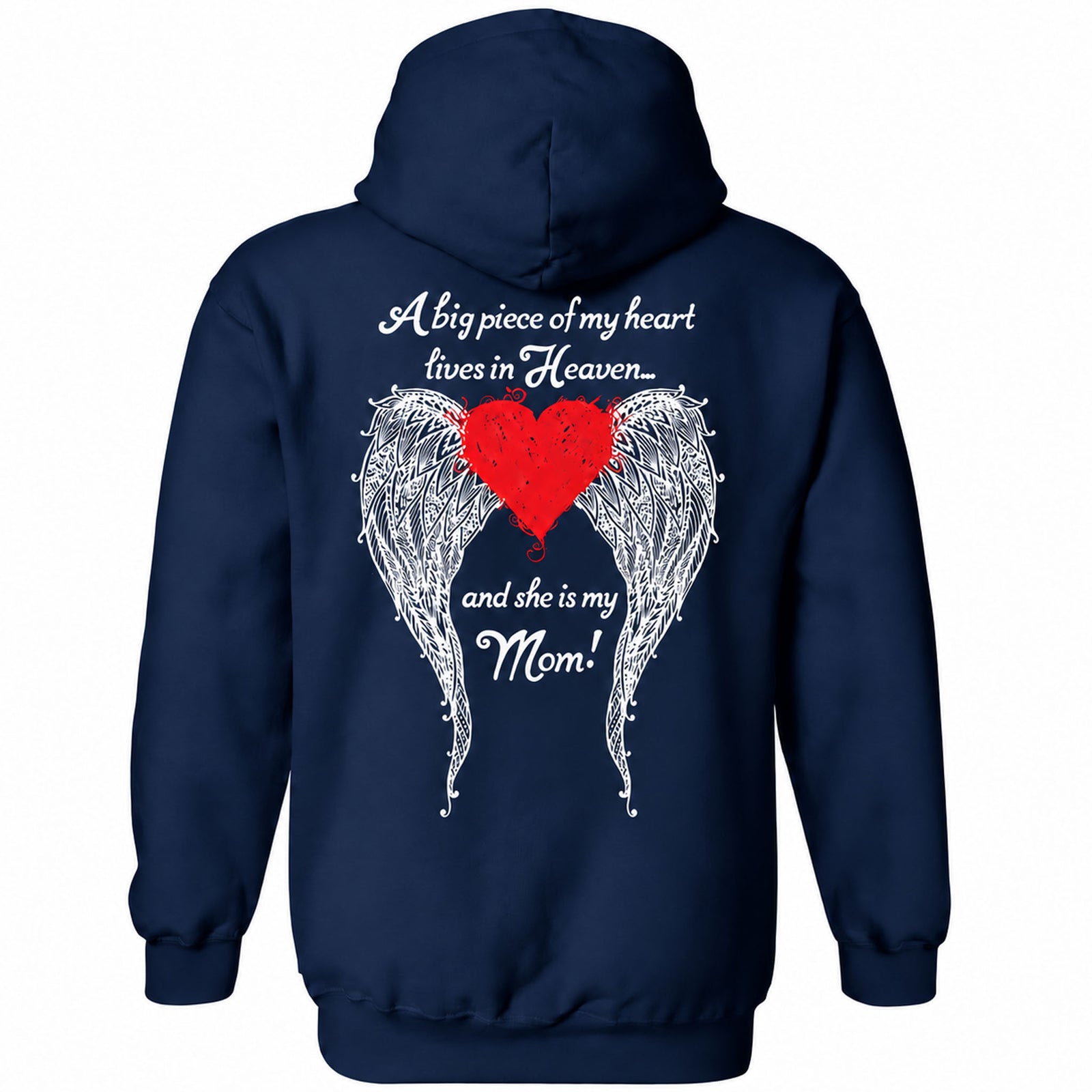 Mom - A Big Piece of my Heart Hoodie