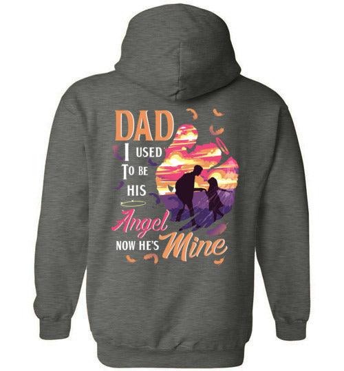 Dad - I Used To Be His Angel Hoodie - Guardian Angel Collection