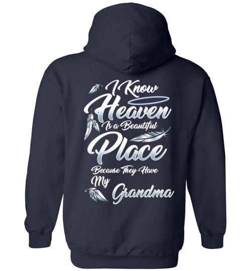 I Know Heaven is a Beautiful Place - Grandma Hoodie - Guardian Angel Collection