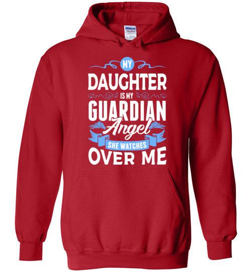 My Daughter Watches Over Me Hoodie (Front) - Guardian Angel Collection