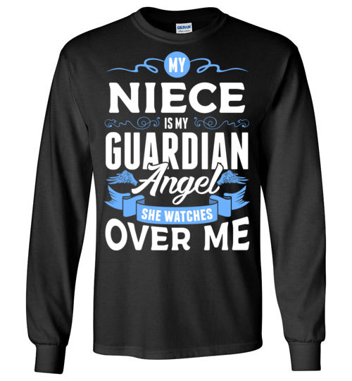 My Niece Watches Over Me Long Sleeve (Front)