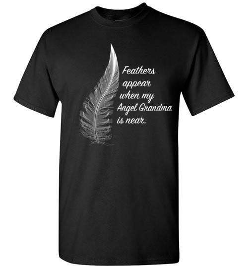 Feathers Appear When My Angel Grandma Is Near Unisex T-Shirt - Guardian Angel Collection