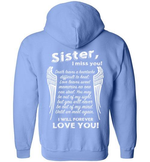 Sister I Miss You - FULL ZIP Hoodie - Guardian Angel Collection