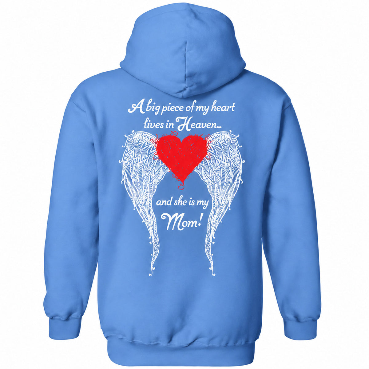 Mom - A Big Piece of my Heart Hoodie