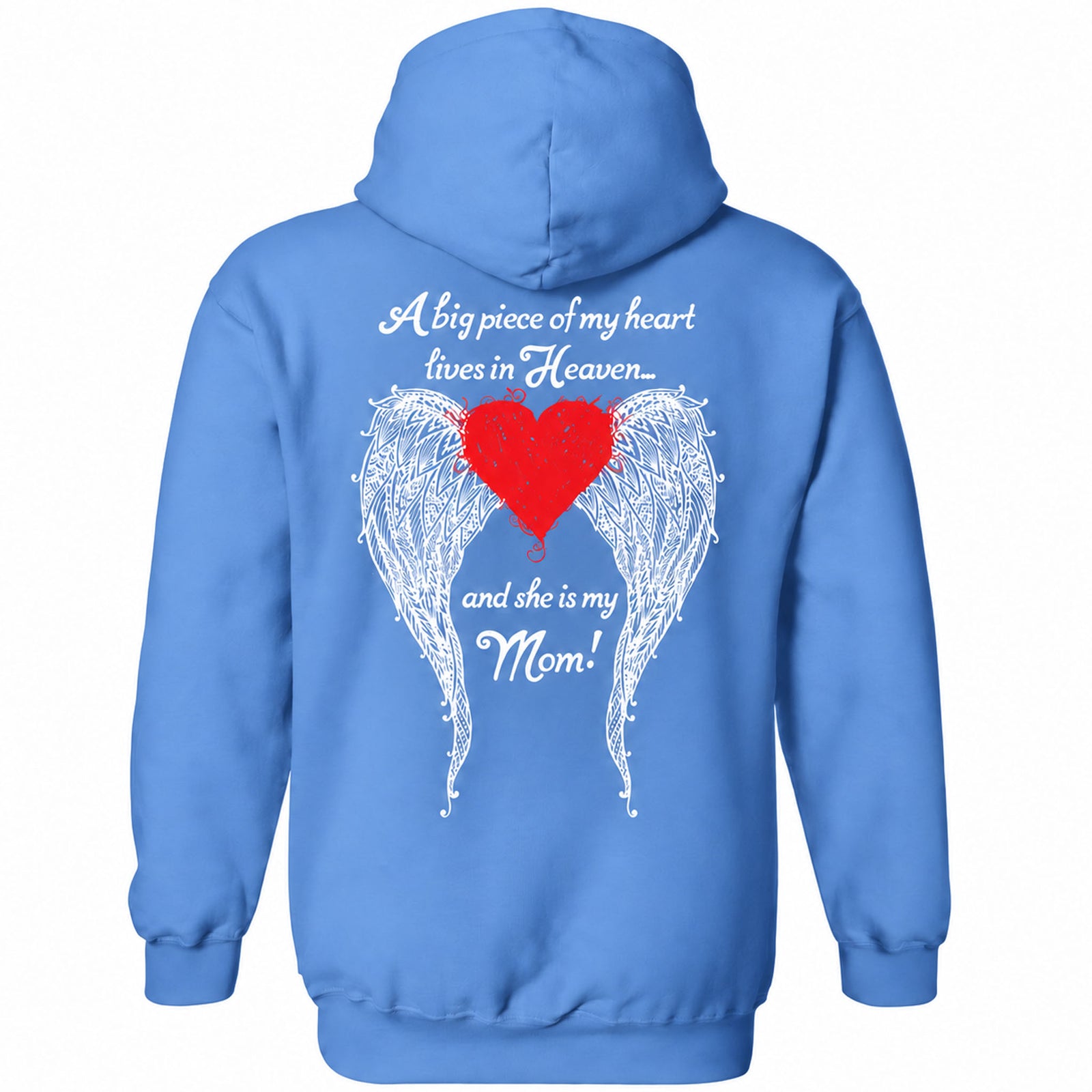 Mom - A Big Piece of my Heart Hoodie