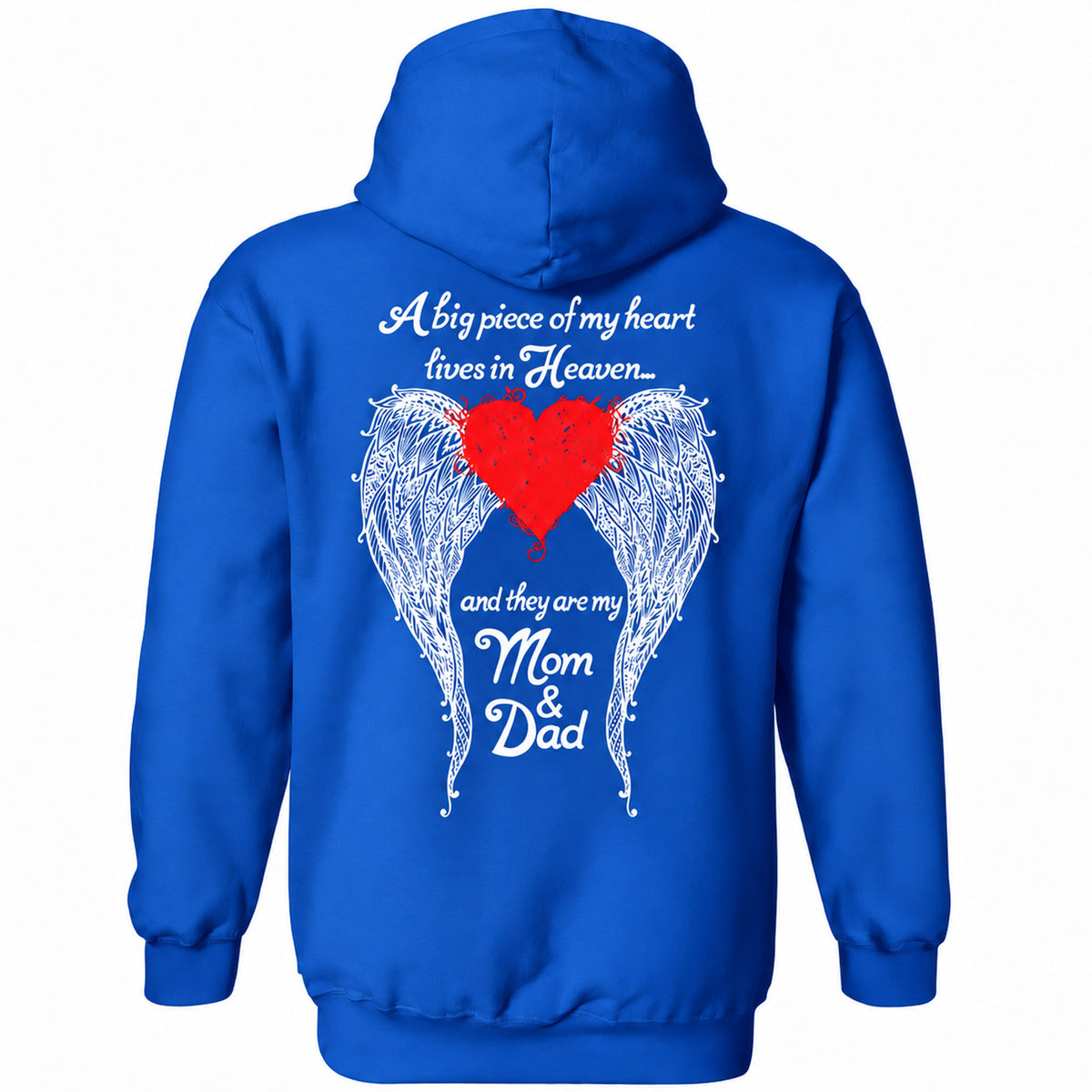 Mom & Dad - A Big Piece of my Heart Hoodie