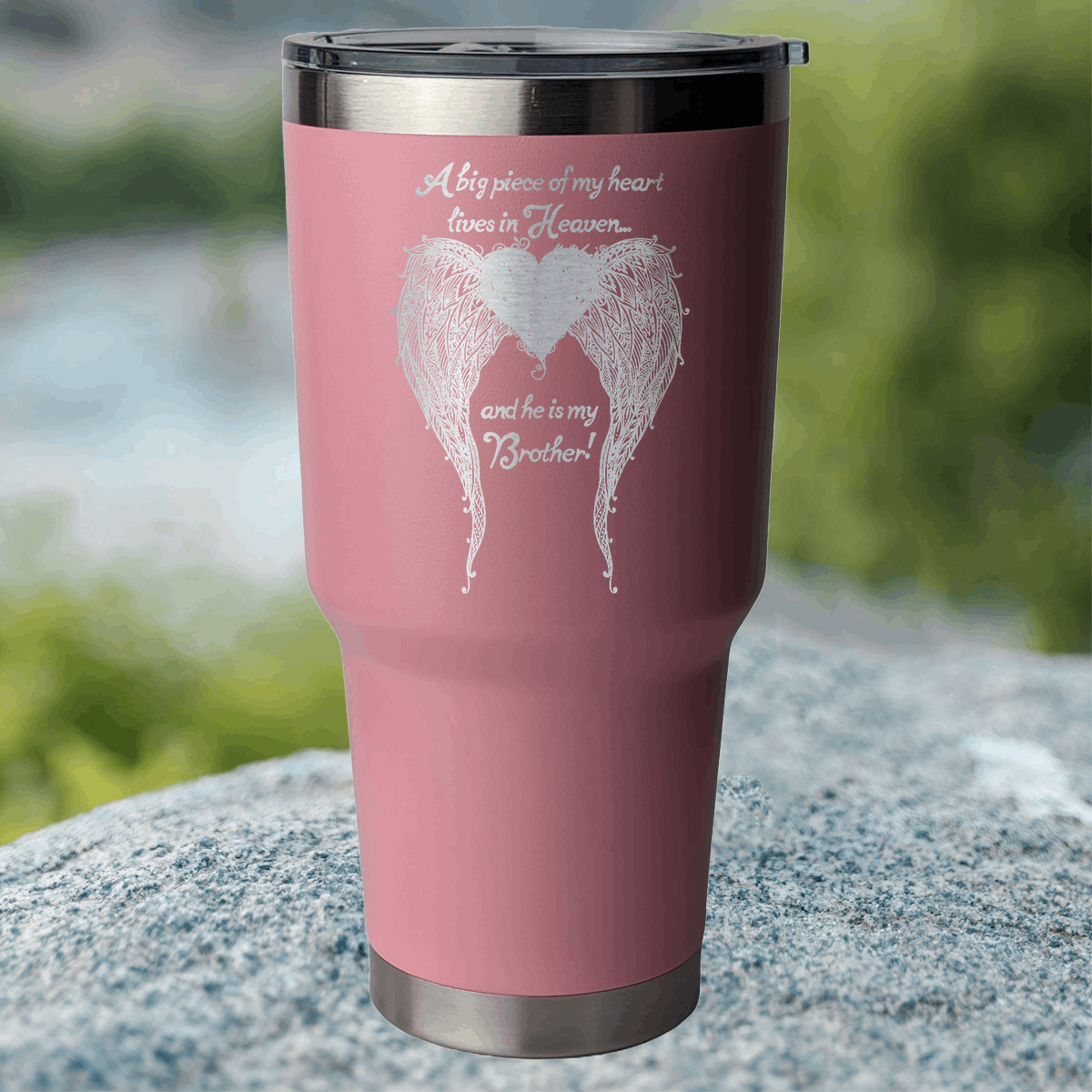 Brother  - A Big Piece of my Heart 30 Ounce Laser Etched Tumbler Light Pink