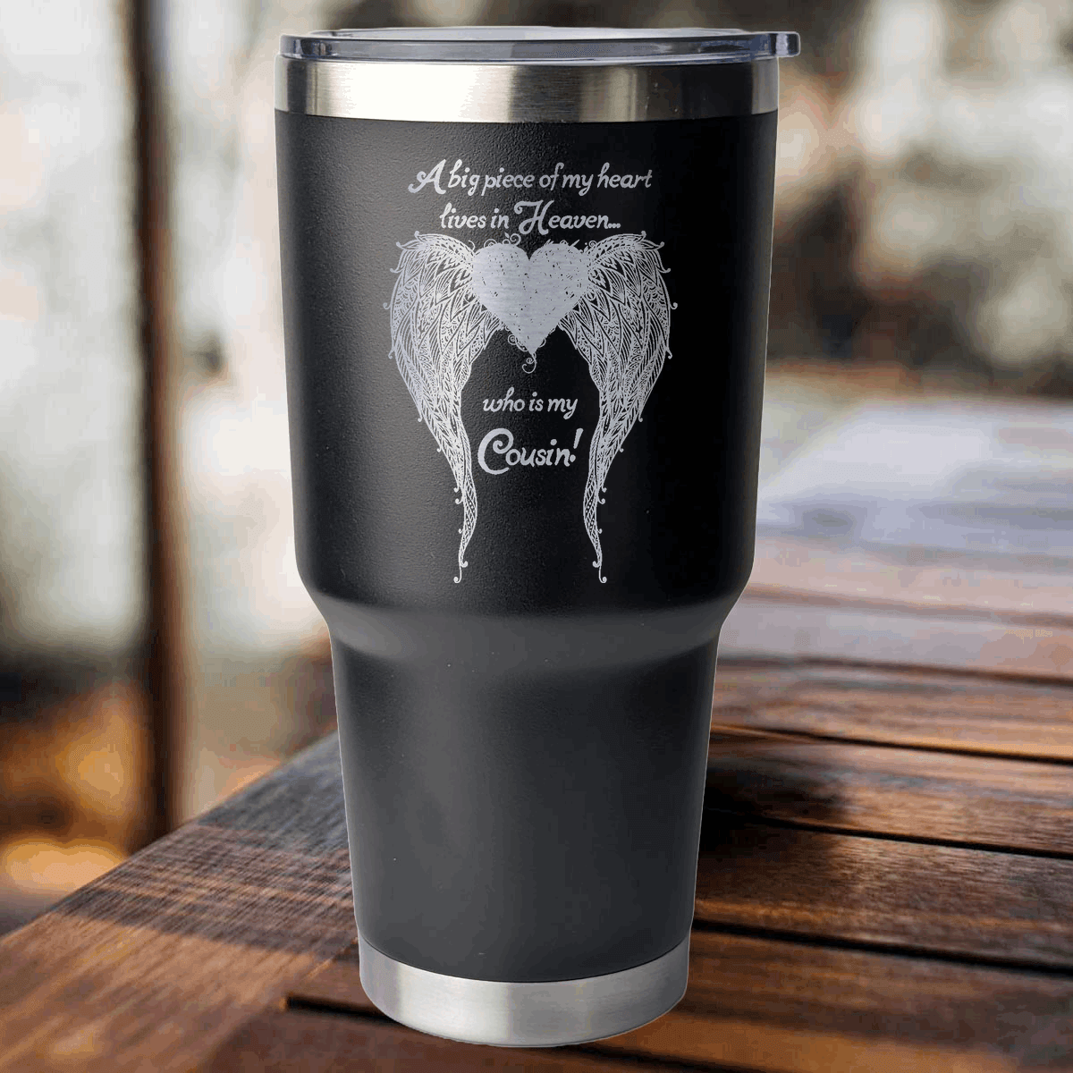 Cousin - A Big Piece of my Heart 30 Ounce Laser Etched Tumbler - Guardian Angel Collection