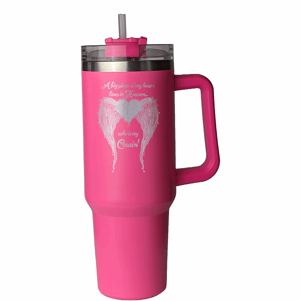 Cousin - A Big Piece of my Heart 40 Ounce Laser Etched Tumbler - Guardian Angel Collection