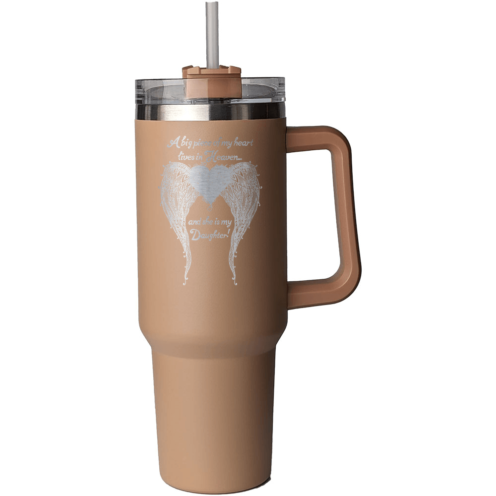 Daughter - A Big Piece of my Heart 40 Ounce Laser Etched Tumbler - Guardian Angel Collection