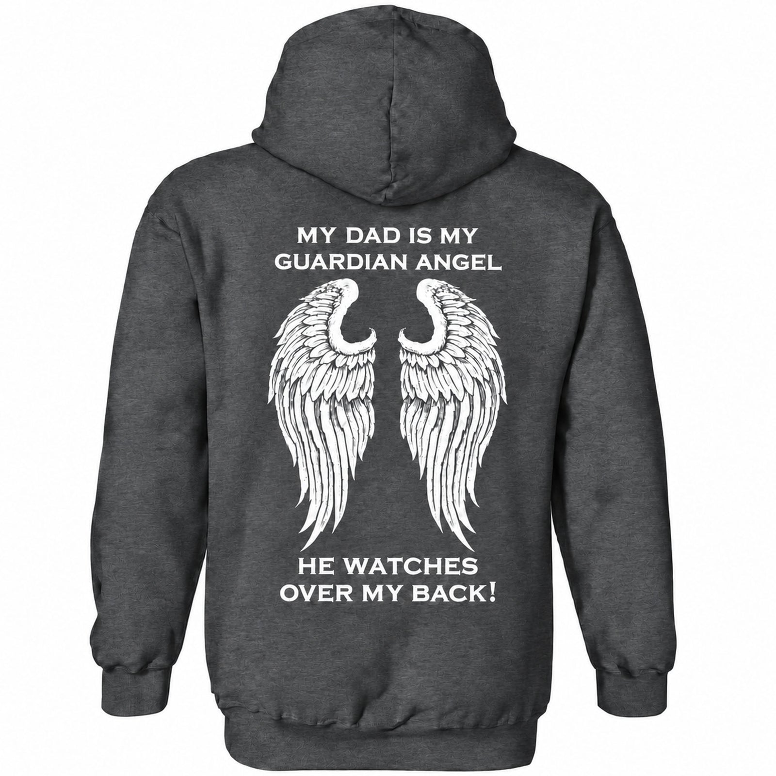 My Dad Is My Guardian Angel Hoodie