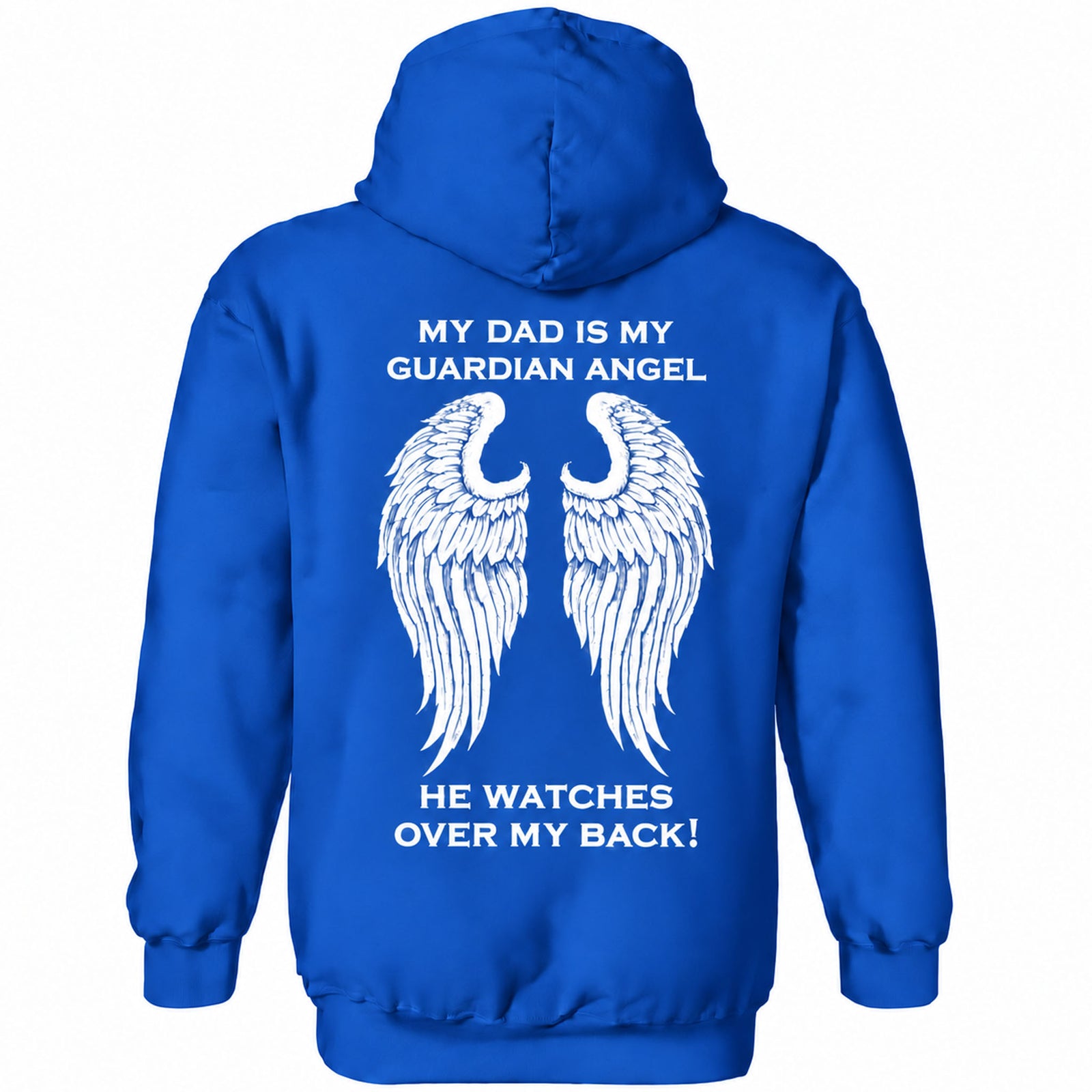 My Dad Is My Guardian Angel Hoodie