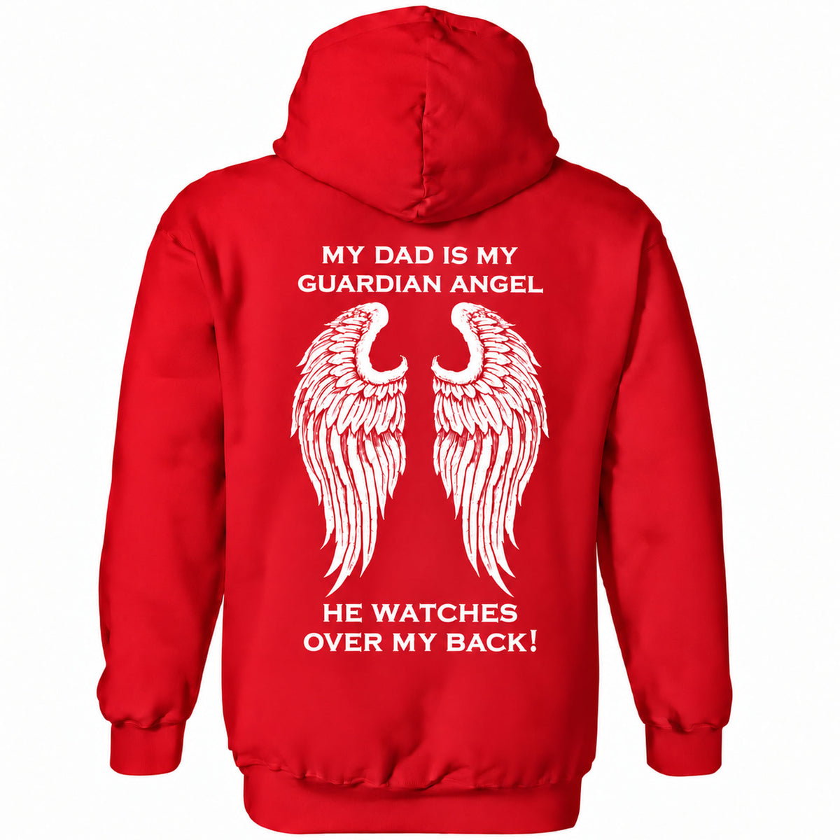 My Dad Is My Guardian Angel Hoodie