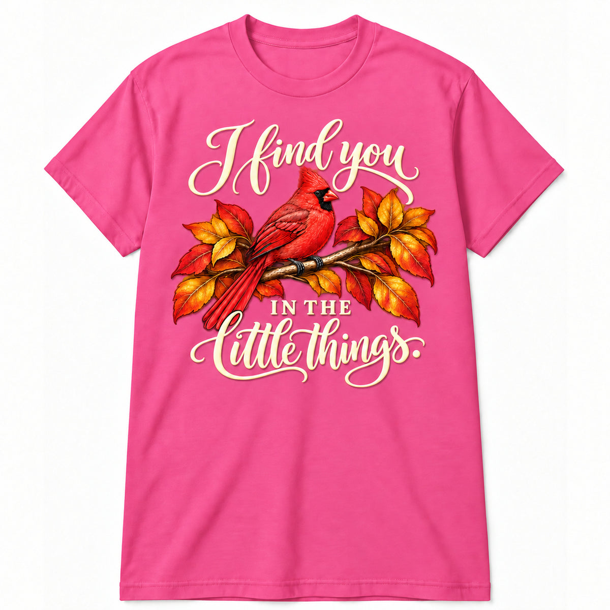 I Find You in the Little Things T-Shirt in Azalea with memorial artwork