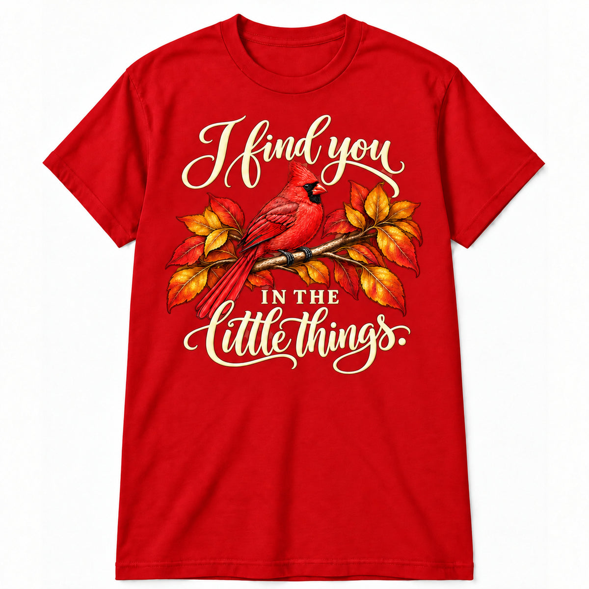 I Find You in the Little Things T-Shirt in Red with memorial artwork