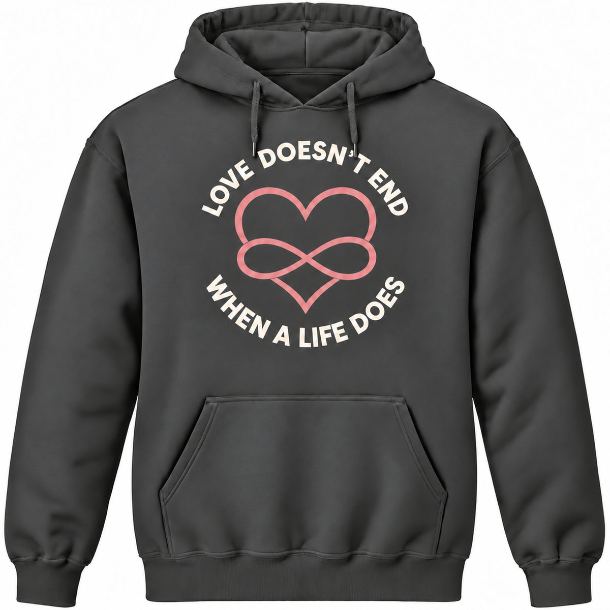 Love Doesn't End Dark Heather memorial pullover hoodie