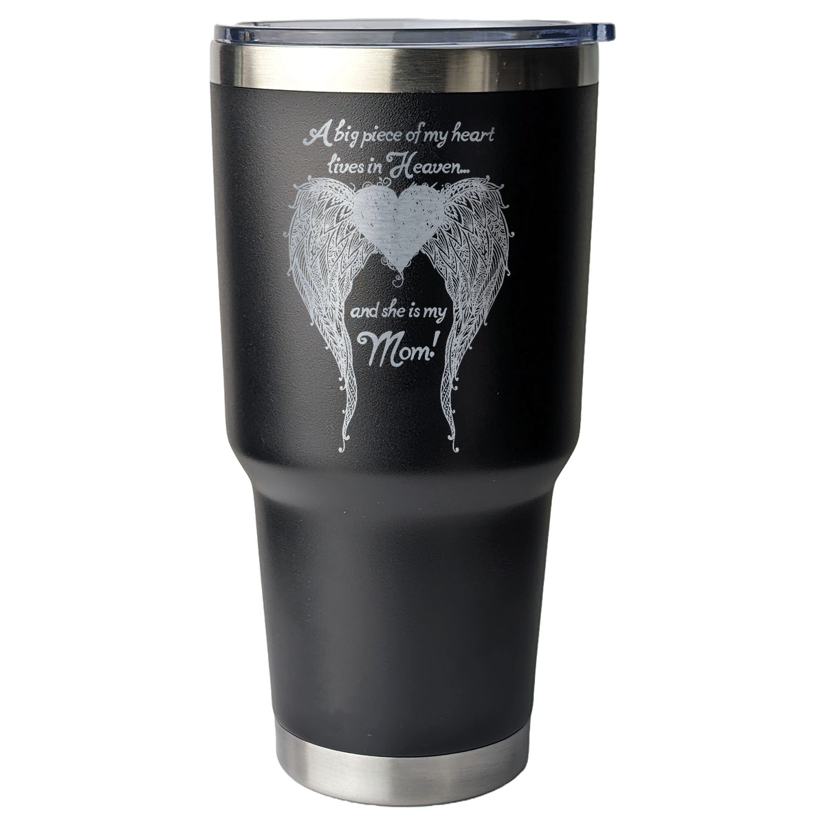 Mom - A Big Piece of my Heart 30 Ounce Laser Etched Tumbler Black