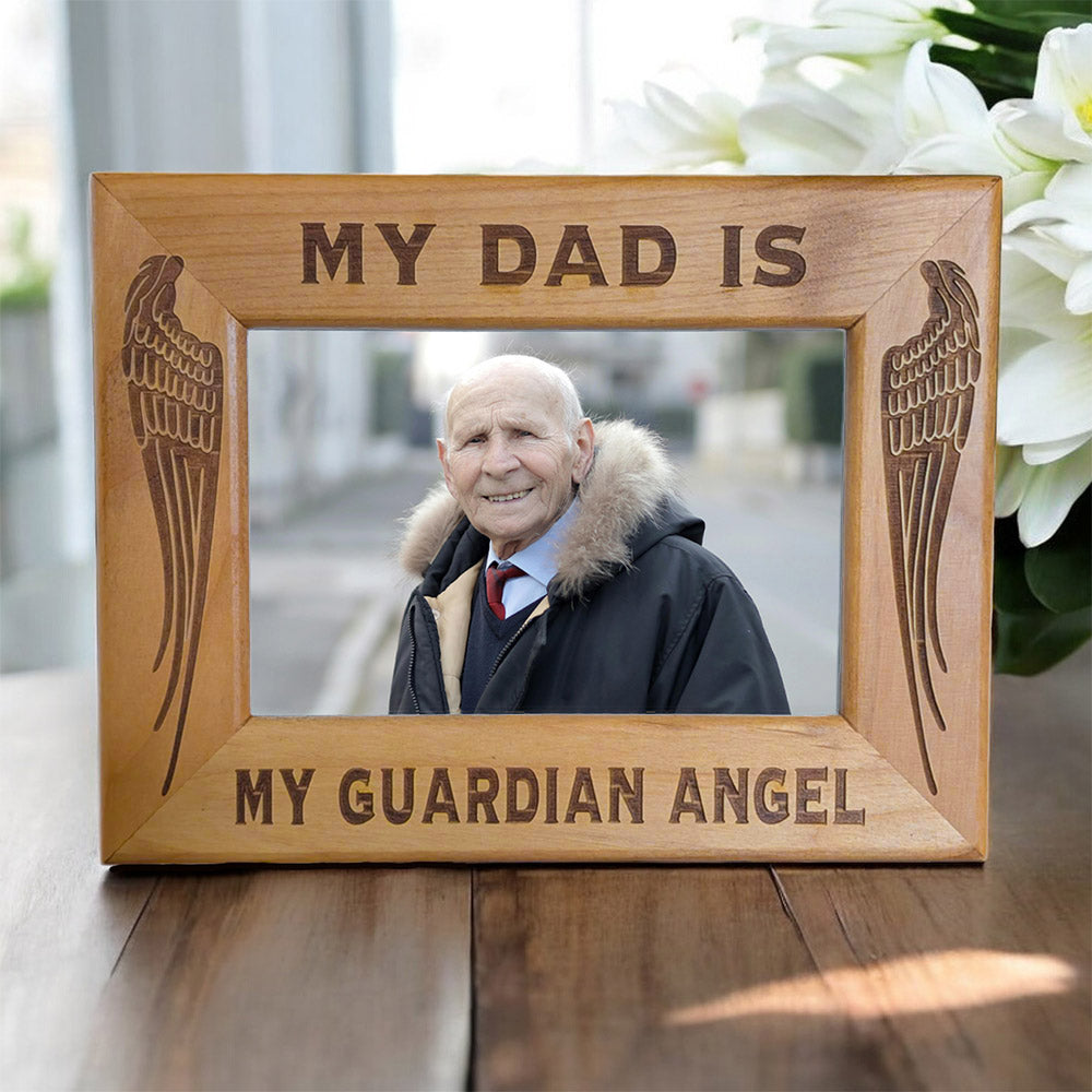 My Dad Is My Guardian Angel Picture Frame - Guardian Angel Collection