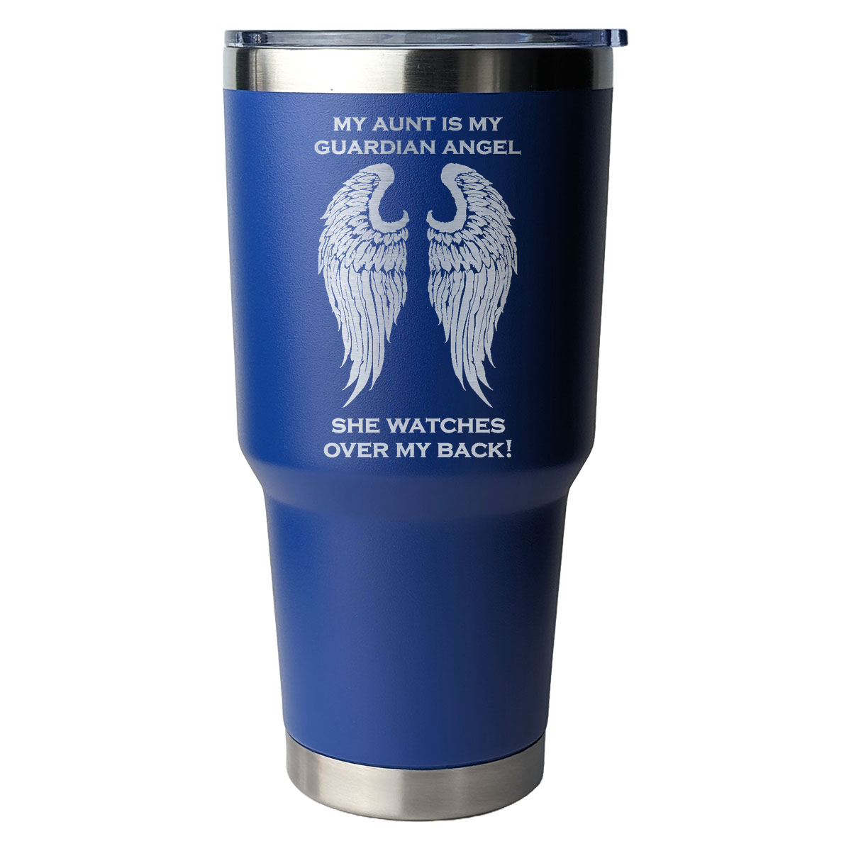 My Aunt is my Guardian Angel 30 Ounce Laser Etched Tumbler Blue