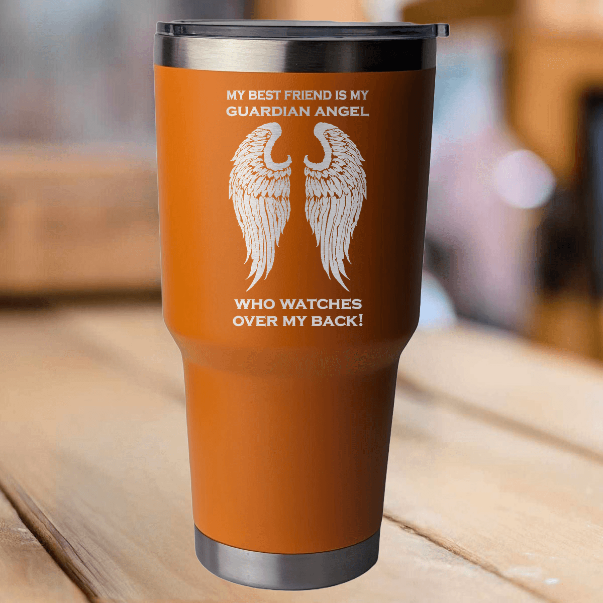 My Best Friend is my Guardian Angel 30 Ounce Laser Etched Tumbler - Guardian Angel Collection