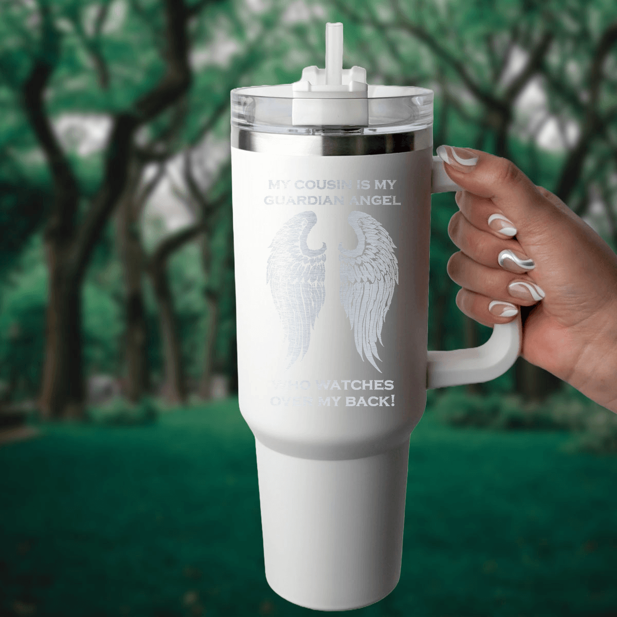 My Cousin is my Guardian Angel 40 Ounce Laser Etched Tumbler - Guardian Angel Collection