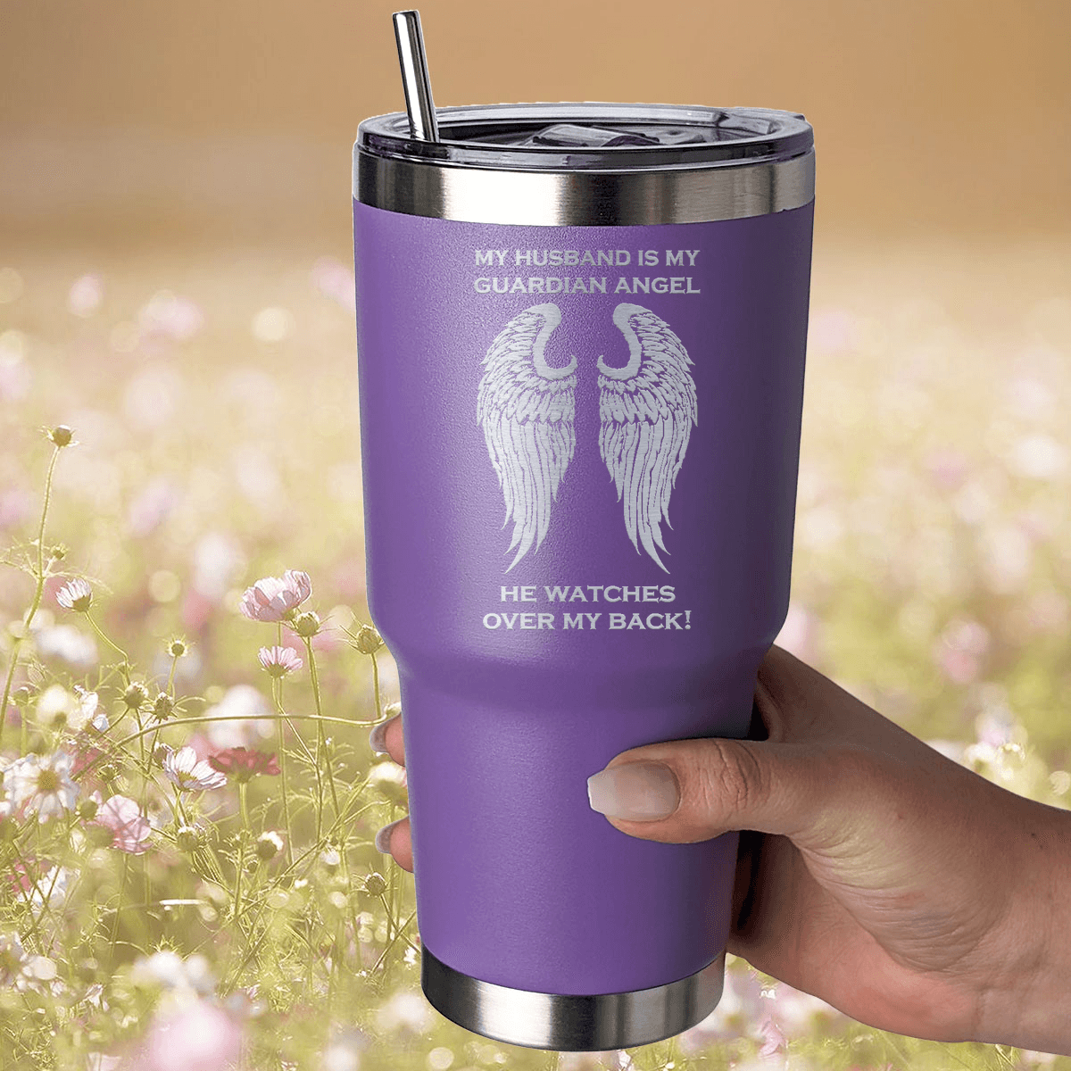 My Husband is my Guardian Angel 30 Ounce Laser Etched Tumbler - Guardian Angel Collection