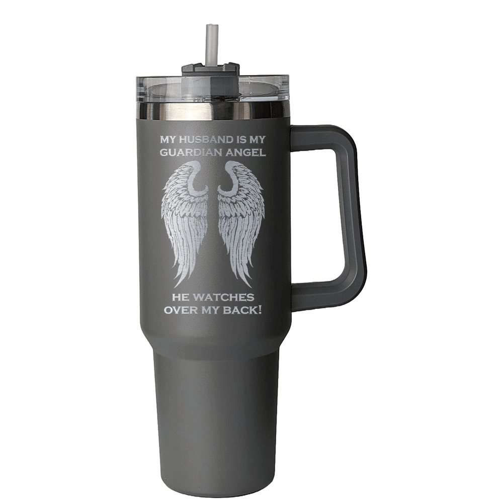 My Husband is my Guardian Angel 40 Ounce Laser Etched Tumbler - Guardian Angel Collection