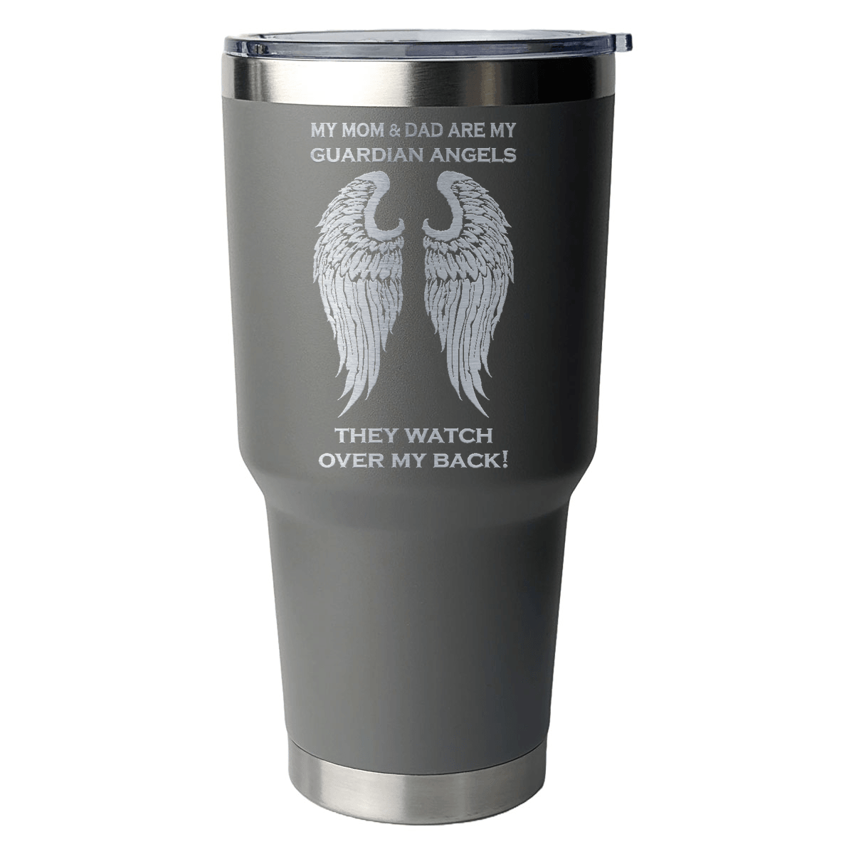 My Mom & Dad are my Guardian Angels 30 Ounce Laser Etched Tumbler - Guardian Angel Collection