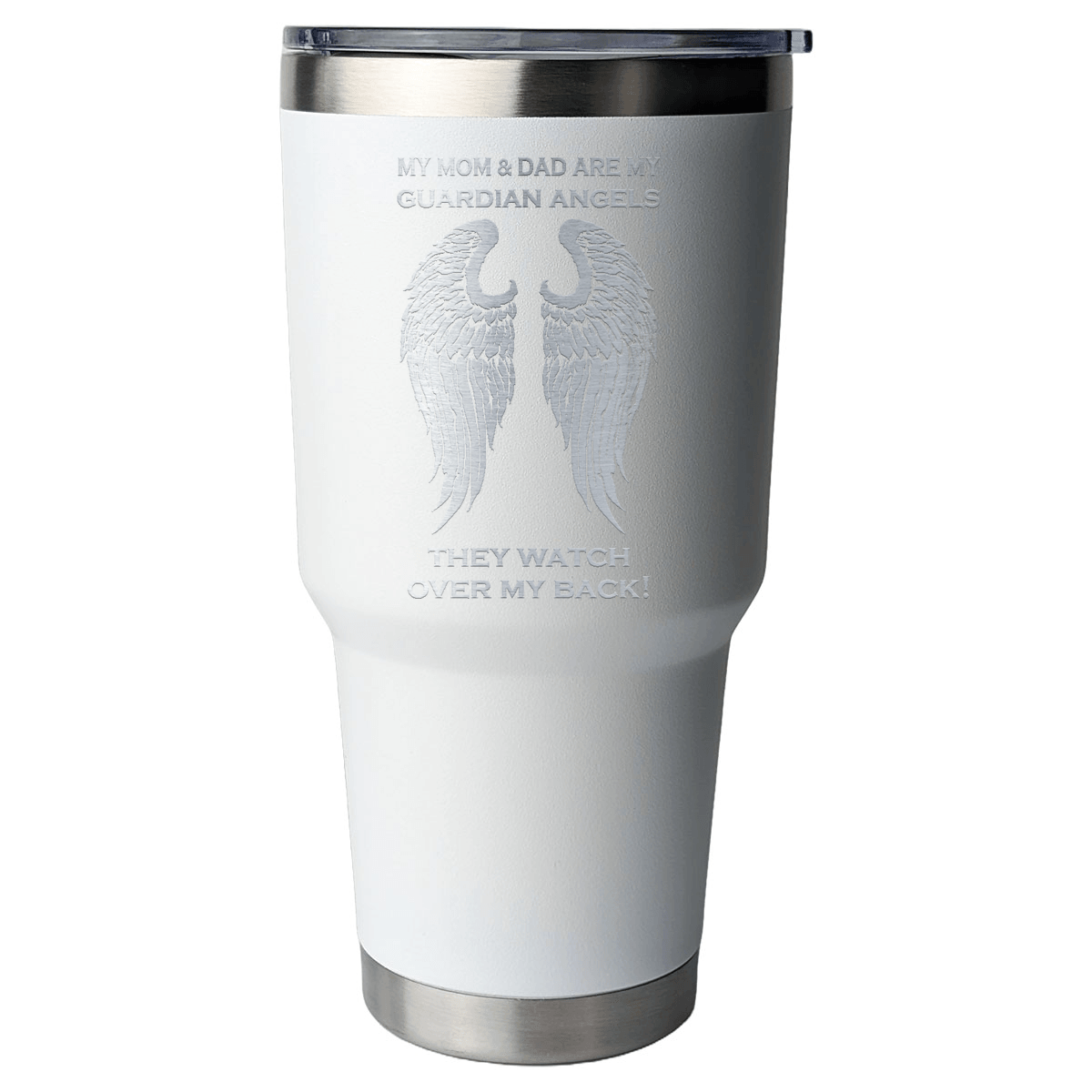 My Mom & Dad are my Guardian Angels 30 Ounce Laser Etched Tumbler - Guardian Angel Collection