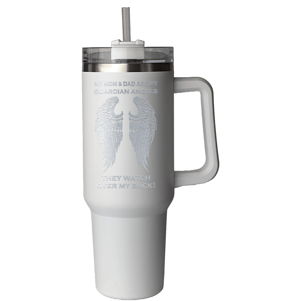 My Mom & Dad are my Guardian Angels 40 Ounce Laser Etched Tumbler - Guardian Angel Collection