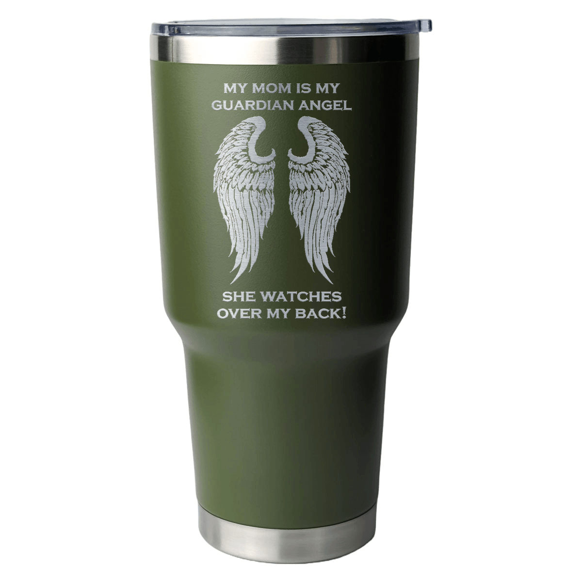 My Mom is my Guardian Angel 30 Ounce Laser Etched Tumbler - Guardian Angel Collection