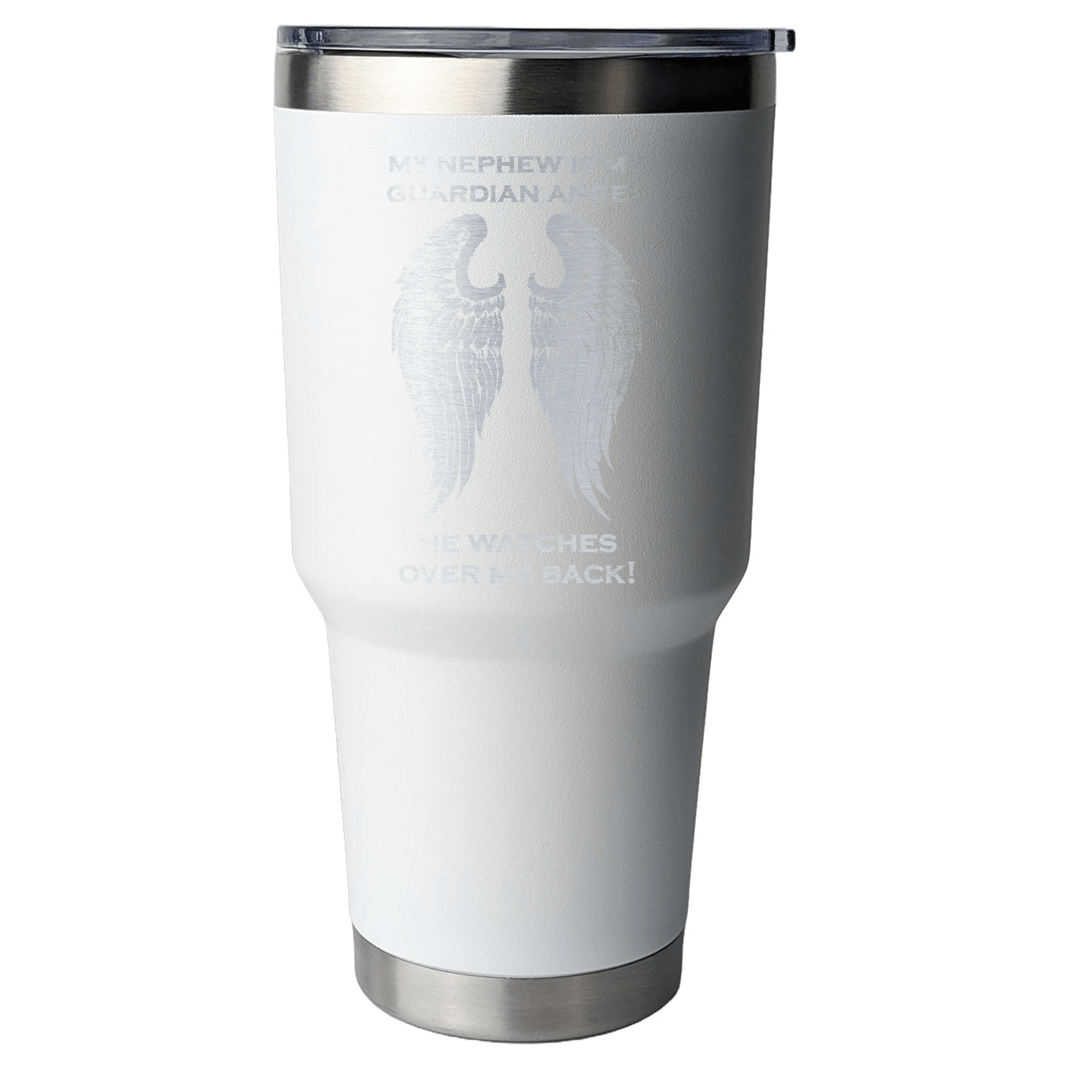 My Nephew is my Guardian Angel 30 Ounce Laser Etched Tumbler - Guardian Angel Collection