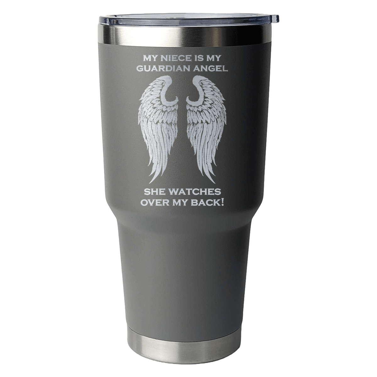 My Niece is my Guardian Angel 30 Ounce Laser Etched Tumbler - Guardian Angel Collection