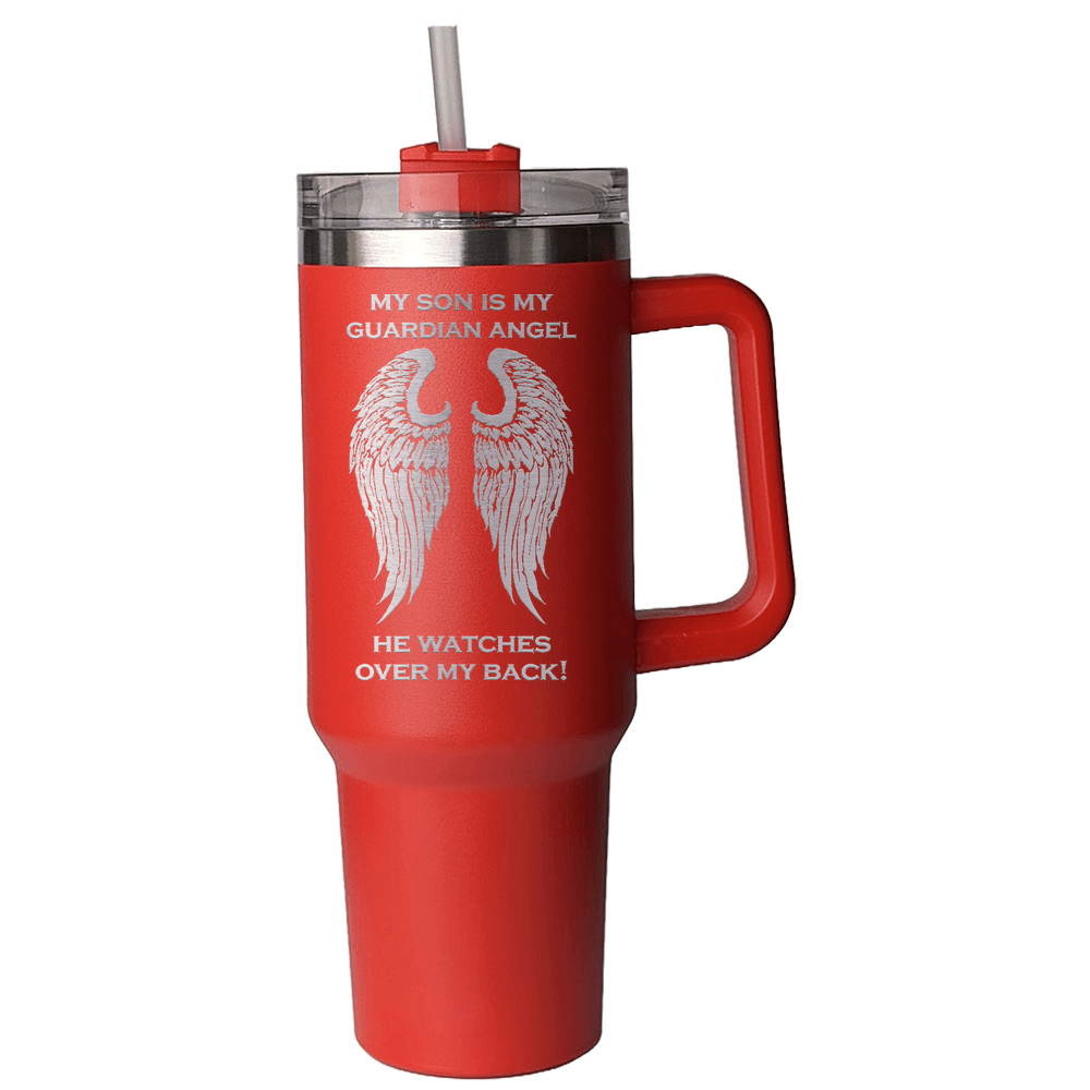 My Son is my Guardian Angel 40 Ounce Laser Etched Tumbler - Guardian Angel Collection