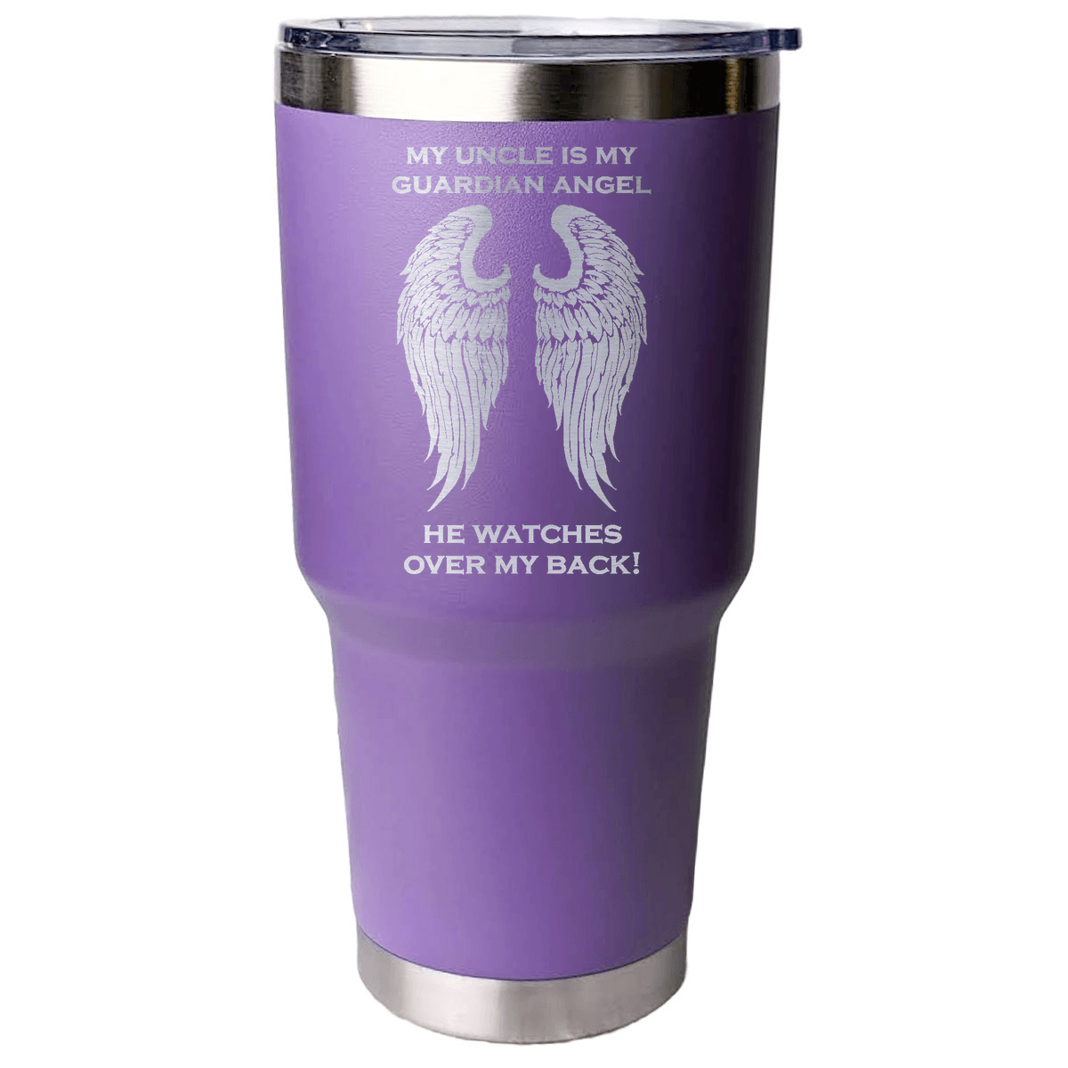My Uncle is my Guardian Angel 30 Ounce Laser Etched Tumbler - Guardian Angel Collection