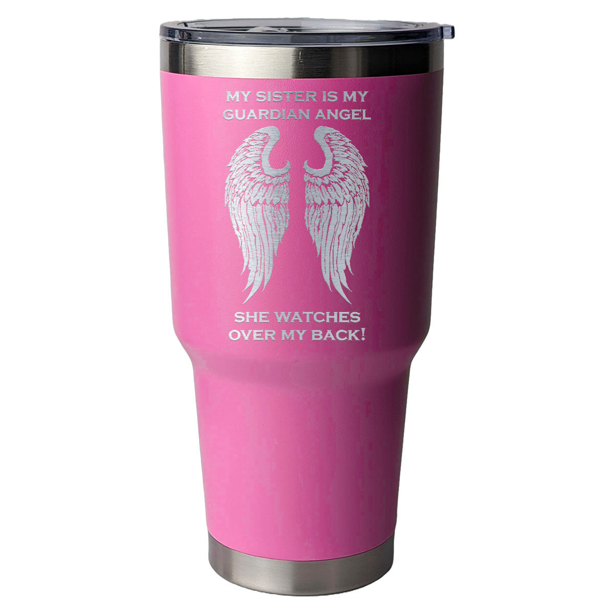 My Sister is my Guardian Angel 30 Ounce Laser Etched Tumbler