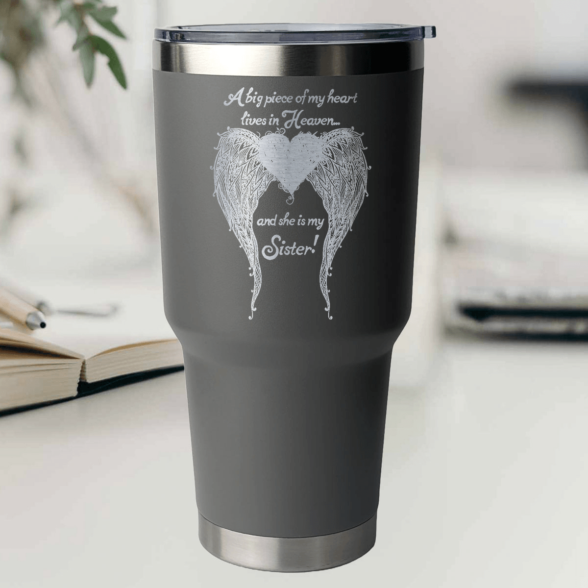 Sister - A Big Piece of my Heart 30 Ounce Laser Etched Tumbler - Guardian Angel Collection