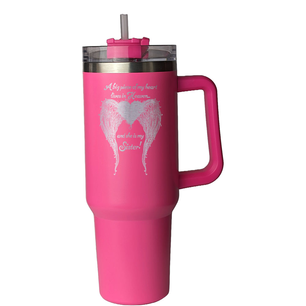 Sister - A Big Piece of my Heart 40 Ounce Laser Etched Tumbler Pink