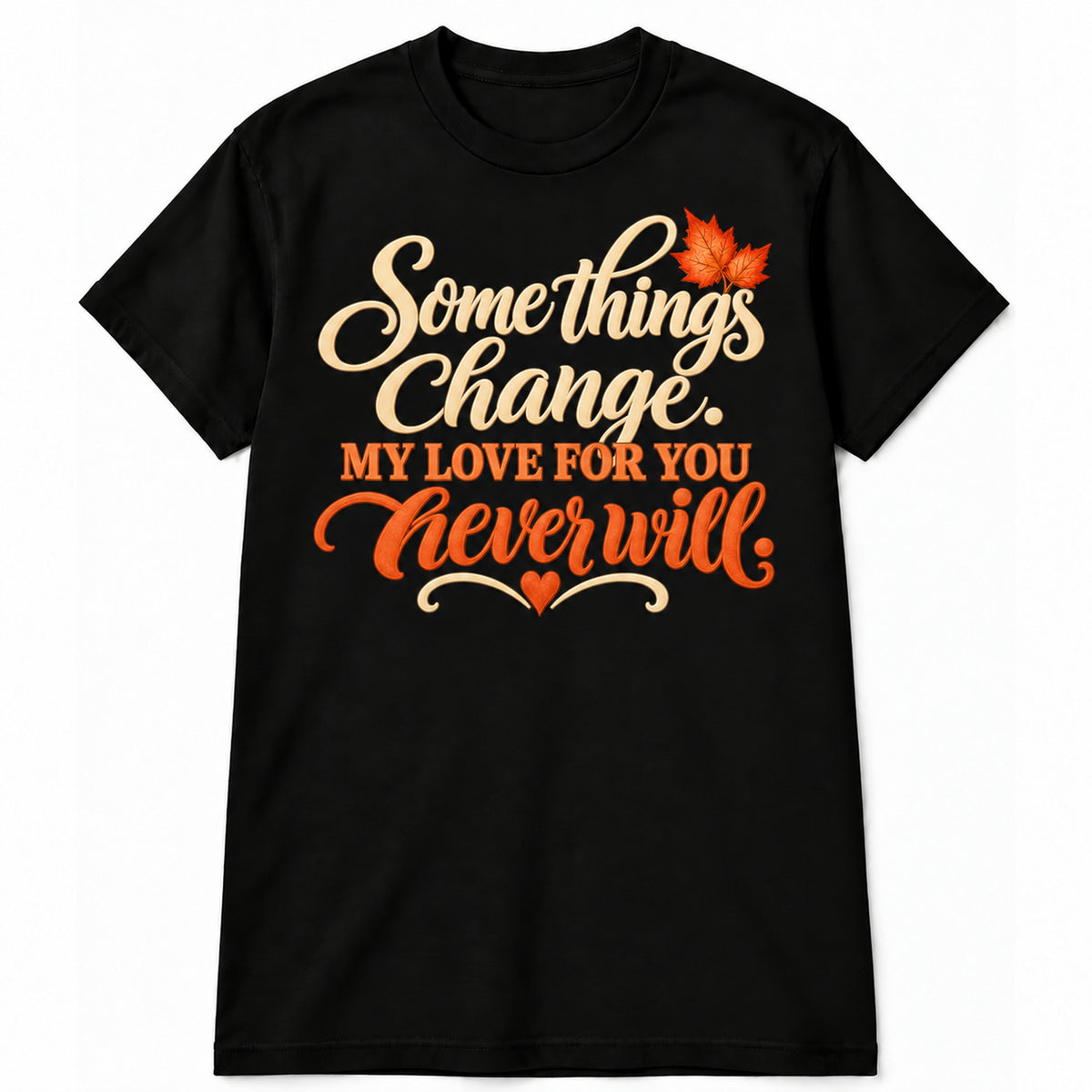 Some Things Change T-Shirt in Black with memorial artwork