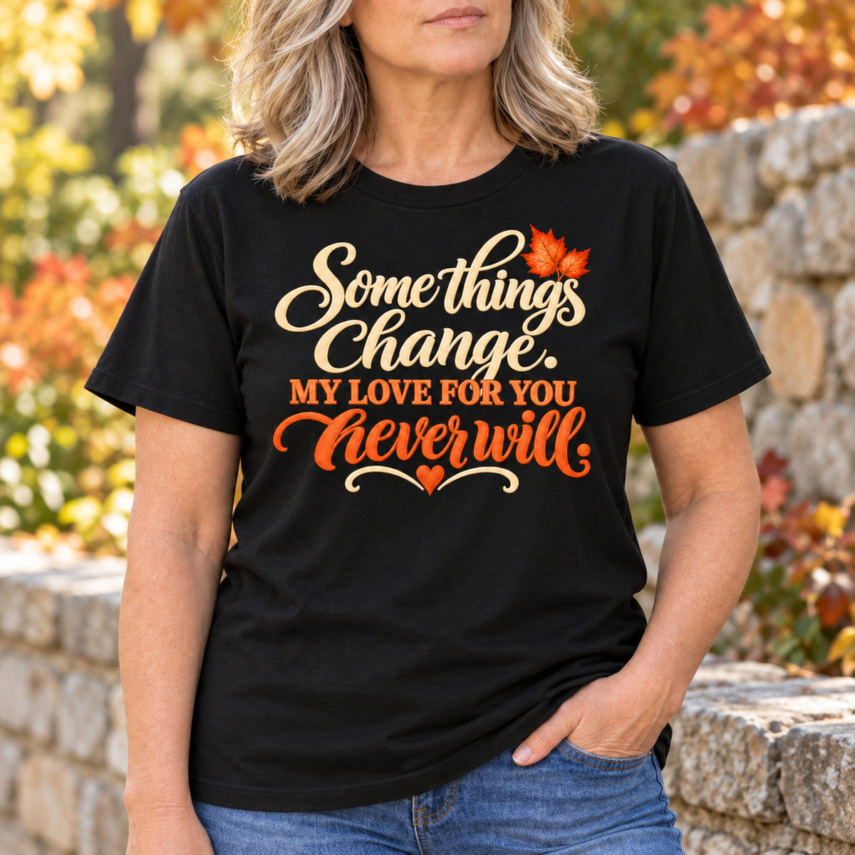 Some Things Change T-Shirt on a model in black