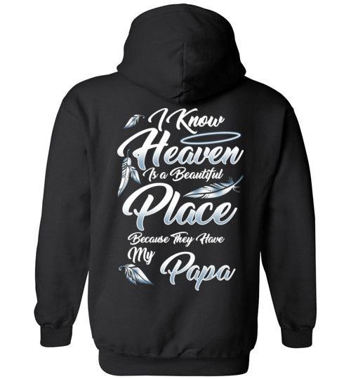 I Know Heaven is a Beautiful Place - Papa Hoodie - Guardian Angel Collection