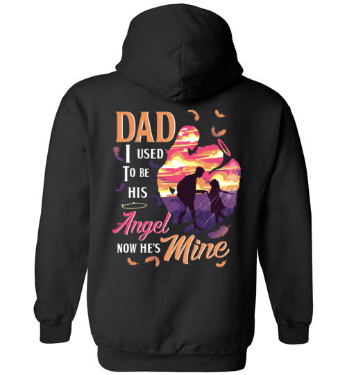 Dad - I Used To Be His Angel Hoodie