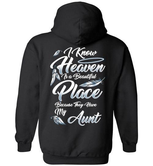 I Know Heaven is a Beautiful Place - Aunt Hoodie - Guardian Angel Collection