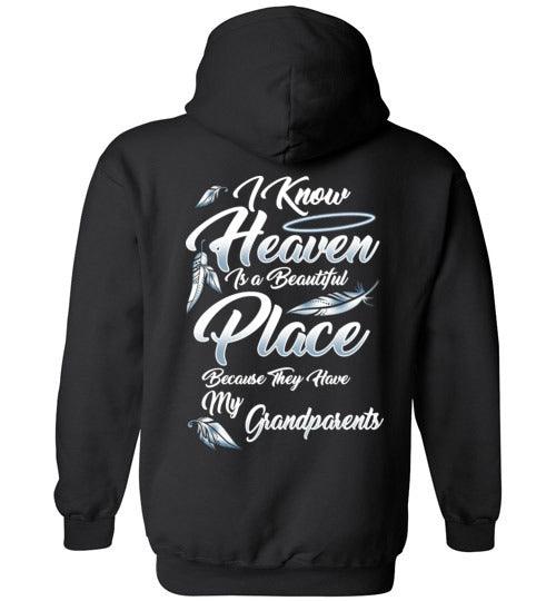 I Know Heaven is a Beautiful Place - Grandparents Hoodie - Guardian Angel Collection