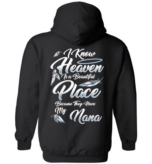 I Know Heaven is a Beautiful Place - Nana Hoodie - Guardian Angel Collection