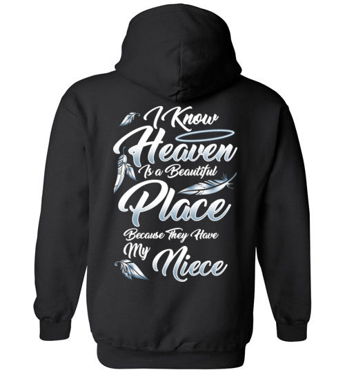 I Know Heaven is a Beautiful Place - Niece Hoodie