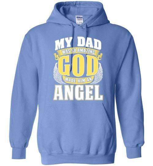 My Dad Was So Amazing Hoodie - Guardian Angel Collection