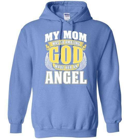 My Mom Was So Amazing Hoodie - Guardian Angel Collection