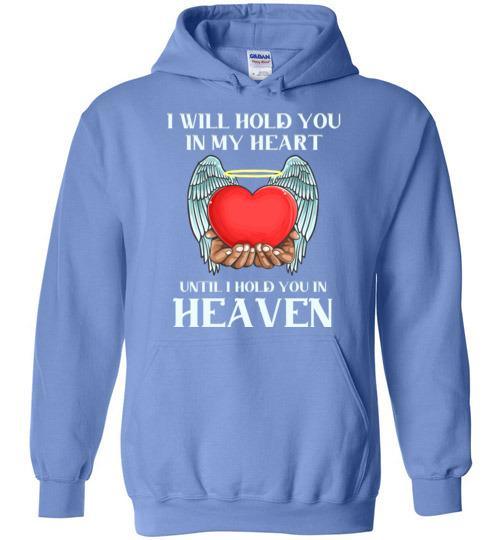 I Will Hold You In My Heart Hoodie - Guardian Angel Collection
