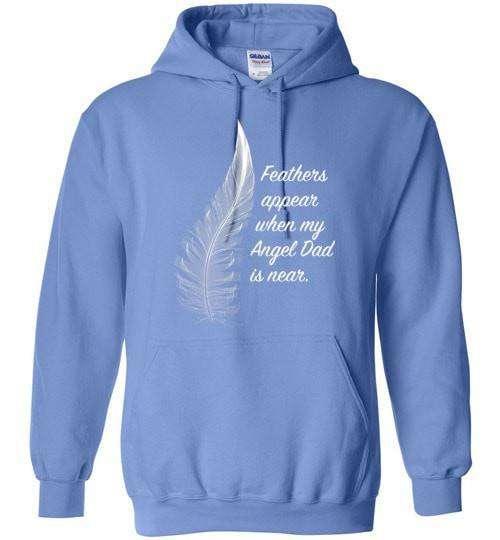 Feathers Appear When My Angel Dad Is Near Hoodie - Guardian Angel Collection